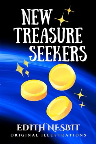 New Treasure Seekers: with the original illustrations von Independently published